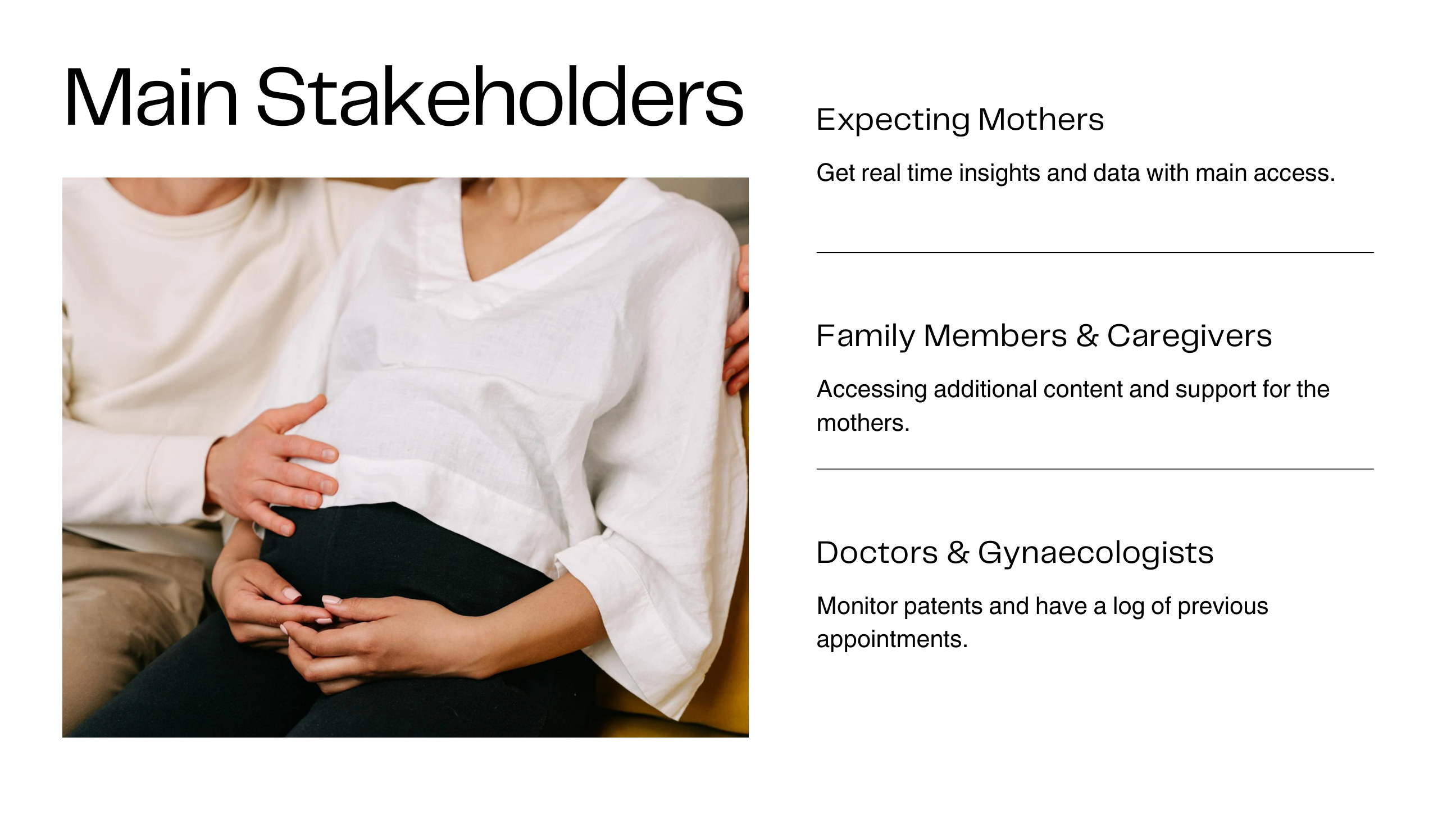 Little Sprout main stakeholders: expecting mothers, family members and caregivers, doctors and gynaecologists